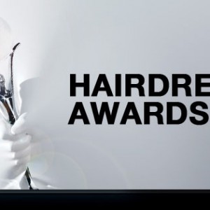 Ouverture des inscriptions aux Hairdressing Awards 2013