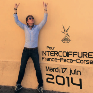Anniversaire : 1 an d’Intercoiffure France PACA-Corse