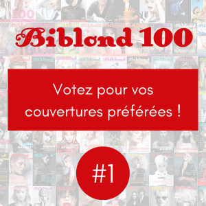 Aidez-nous à préparer le Biblond 100 : votez pour vos couvertures préférées ! #1