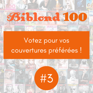 Aidez-nous à préparer le Biblond 100 : votez pour vos couvertures préférées ! #3