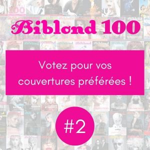 Aidez-nous à préparer le Biblond 100 : votez pour vos couvertures préférées ! #2
