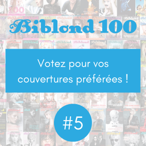 Aidez-nous à préparer le Biblond 100 : votez pour vos couvertures préférées ! #5