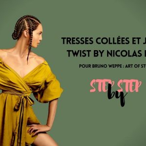 Step by step : Tresses collées et Jumbo Twist by Nicolas Eldin pour Bruno Weppe : Art of Studio