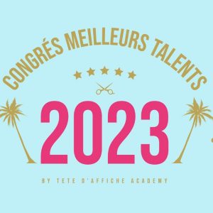 Congrès Meilleurs Talents 2023 by Tête D’affiche Academy