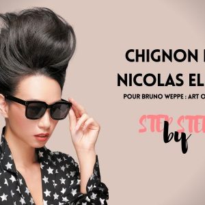 Step by step : Chignon by Nicolas Eldin pour Bruno Weppe : Art of Studio
